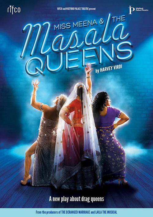 Drag show musical play poster design for Miss Meena and the Masala Queens, produced by the British Asian theatre company Rifco