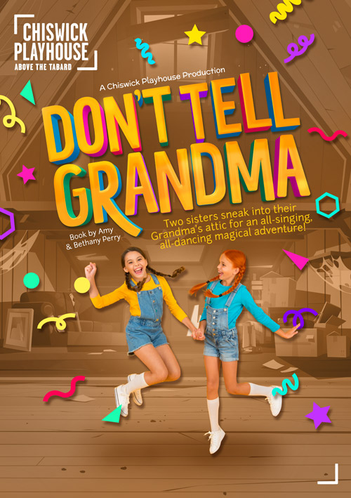 Chiswick Playhouse poster design for their production of Don't Tell Grandma